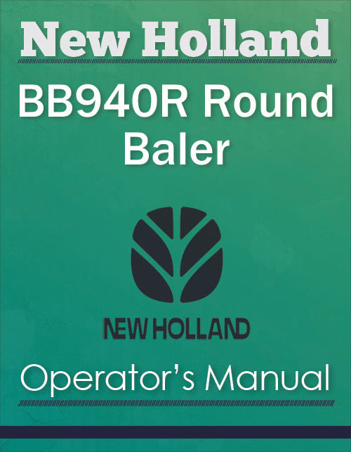 New Holland BB940R Round Baler - Operator's Manual