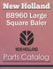 New Holland BB960 Large Square Baler - Parts Catalog