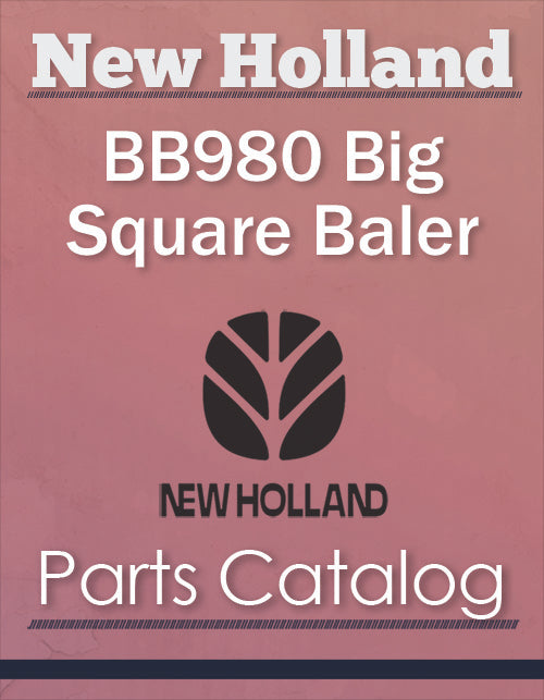 New Holland BB980 Big Square Baler - Parts Catalog