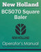 New Holland BC5070 Square Baler - Operator's Manual