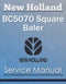 New Holland BC5070 Square Baler - Service Manual