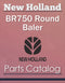 New Holland BR750 Round Baler - Parts Catalog