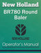 New Holland BR780 Round Baler - Operator's Manual