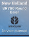 New Holland BR780 Round Baler - Service Manual