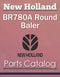 New Holland BR780A Round Baler - Parts Catalog