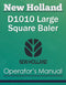 New Holland D1010 Large Square Baler - Operator's Manual