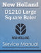 New Holland D1210 Large Square Baler - Service Manual