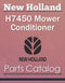 New Holland H7450 Mower Conditioner - Parts Catalog