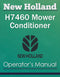 New Holland H7460 Mower Conditioner - Operator's Manual
