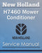 New Holland H7460 Mower Conditioner - Service Manual
