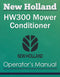 New Holland HW300 Windrower/ Mower Conditioner - Operator's Manual
