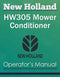 New Holland HW305 Windrower/ Mower Conditioner - Operator's Manual
