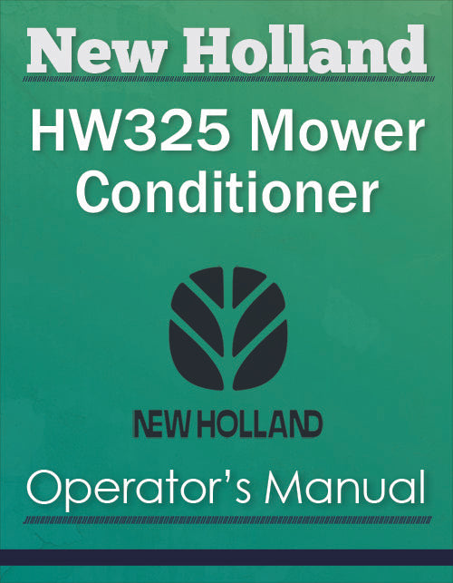 New Holland HW325 Windrower/ Mower Conditioner - Operator's Manual