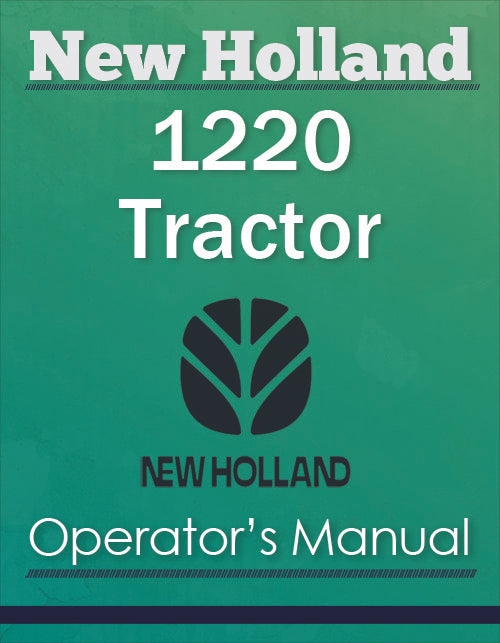 New Holland 1220 Tractor - Operator's Manual