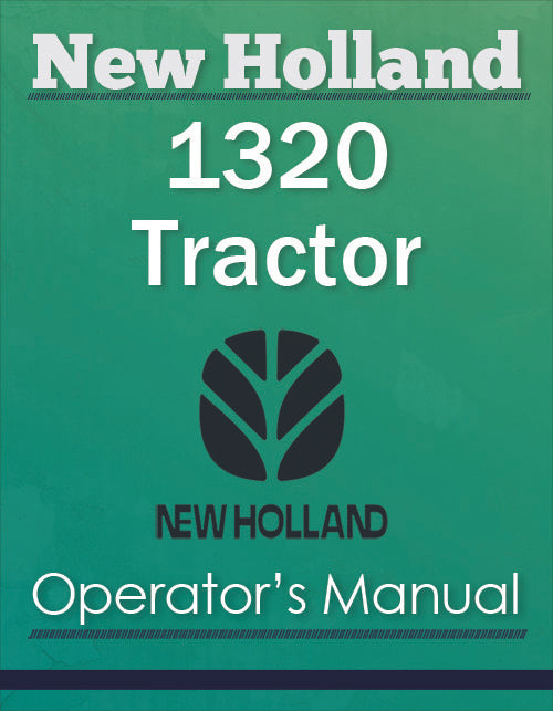 New Holland 1320 Tractor - Operator's Manual