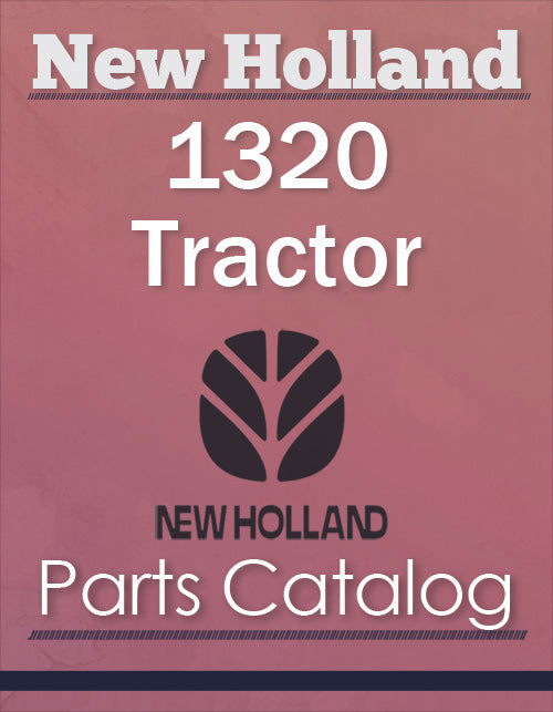 New Holland 1320 Tractor Parts Catalog Farm Manuals Fast