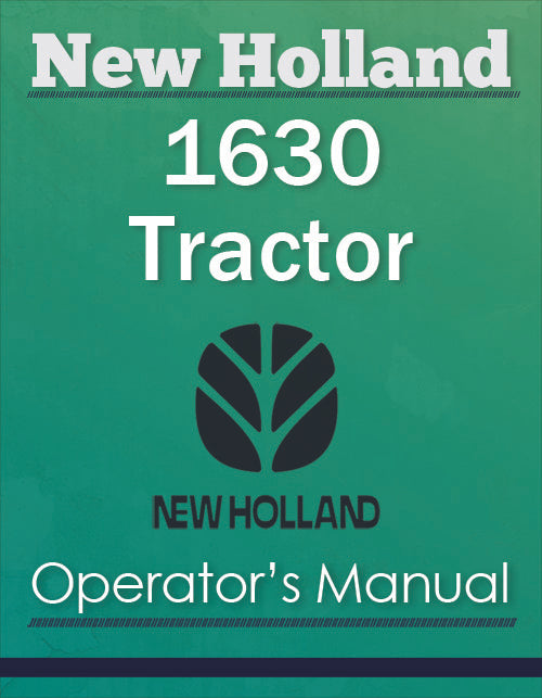 New Holland 1630 Tractor - Operator's Manual