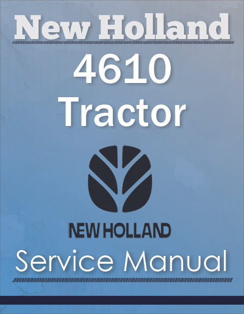 New Holland 4610 Tractor - Service Manual