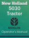 New Holland 5030 Tractor - Operator's Manual