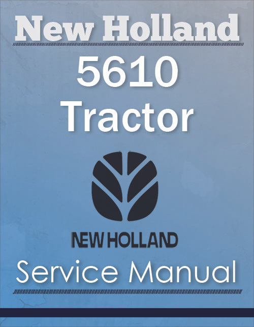 New Holland 5610 Tractor - Service Manual