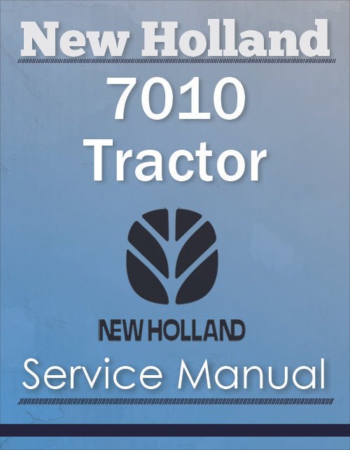 New Holland 7010 Tractor - Service Manual