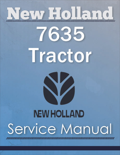 New Holland 7635 Tractor - Service Manual