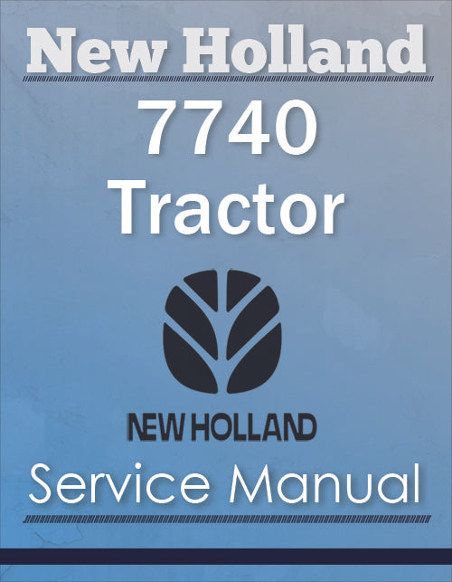 New Holland 7740 Tractor - Service Manual