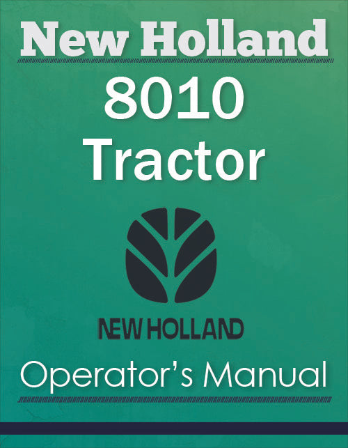 New Holland 8010 Tractor - Operator's Manual