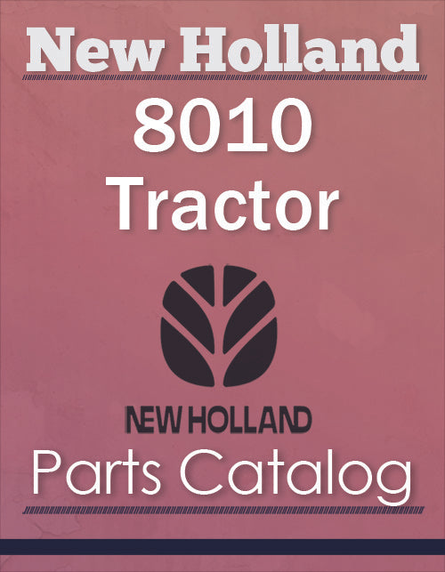 New Holland 8010 Tractor - Parts Catalog