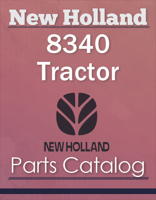 New Holland 8340 Tractor - Parts Catalog