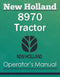New Holland 8970 Tractor - Operator's Manual