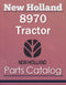 New Holland 8970 Tractor - Parts Catalog
