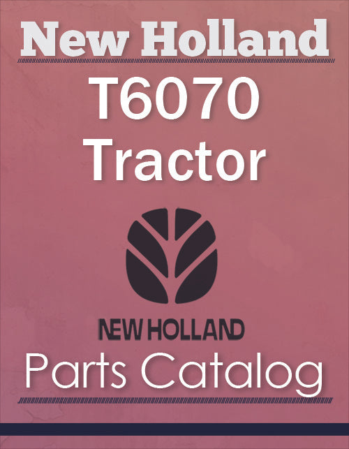 New Holland T6070 Tractor - Parts Catalog