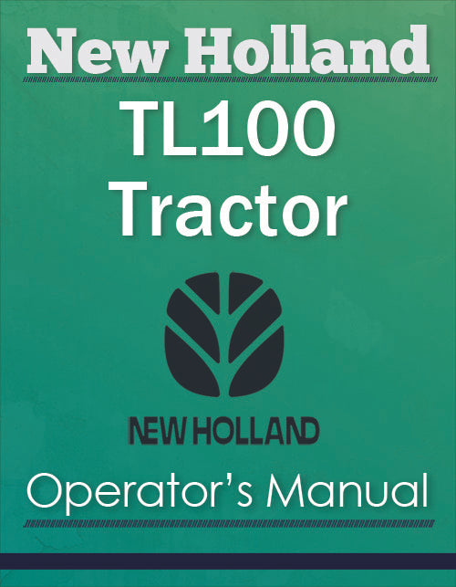 New Holland TL100 Tractor - Operator's Manual