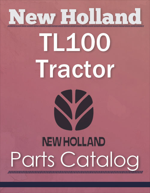 New Holland TL100 Tractor - Parts Catalog