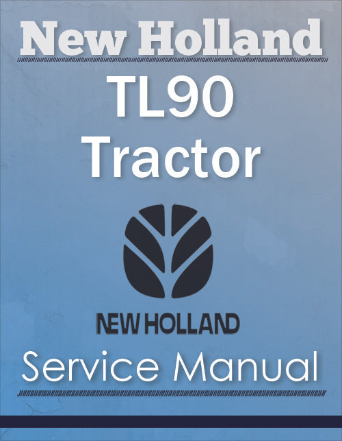 New Holland TL90 Tractor - Service Manual