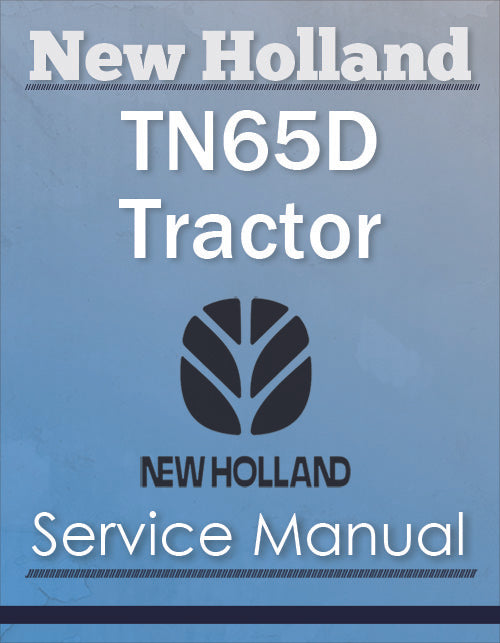 New Holland TN65D Tractor - Service Manual