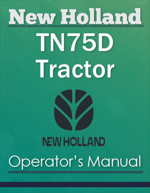 New Holland TN75D Tractor - Operator's Manual