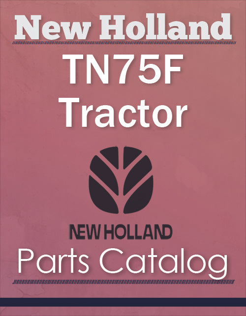 New Holland TN75F Tractor - Parts Catalog