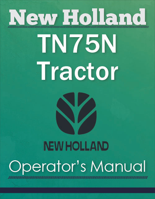 New Holland TN75N Tractor - Operator's Manual