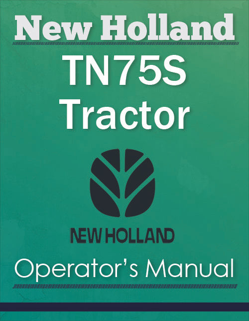 New Holland TN75S Tractor - Operator's Manual