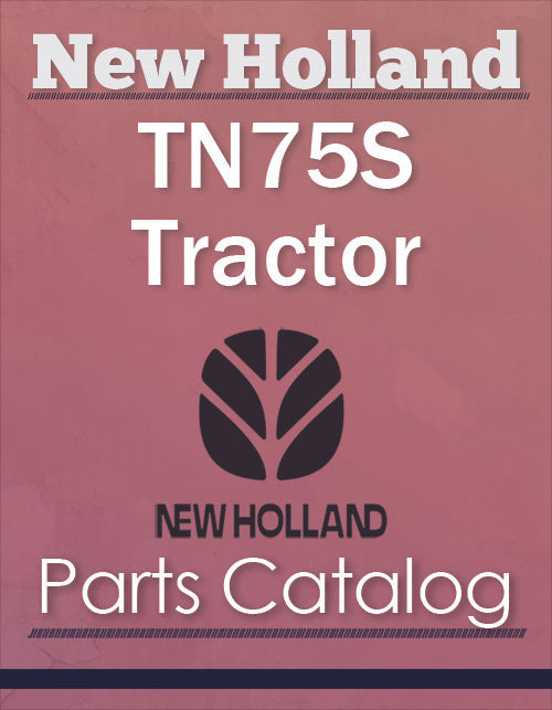 New Holland TN75S Tractor - Parts Catalog