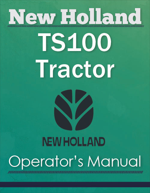 New Holland TS100 Tractor - Operator's Manual