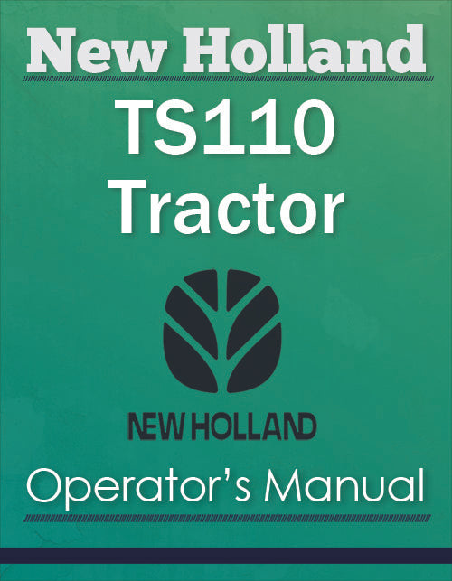 New Holland TS110 Tractor - Operator's Manual