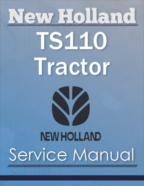 New Holland TS110 Tractor - Service Manual