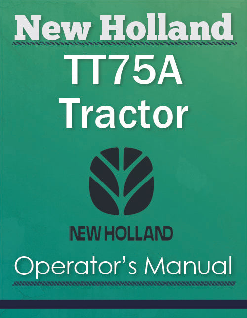 New Holland TT75A Tractor - Operator's Manual