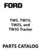 Ford TW-5,  TW-15, TW-25, and TW-35 Tractor - Parts Catalog