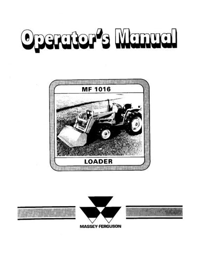 Massey Ferguson 1016 Loader Manual