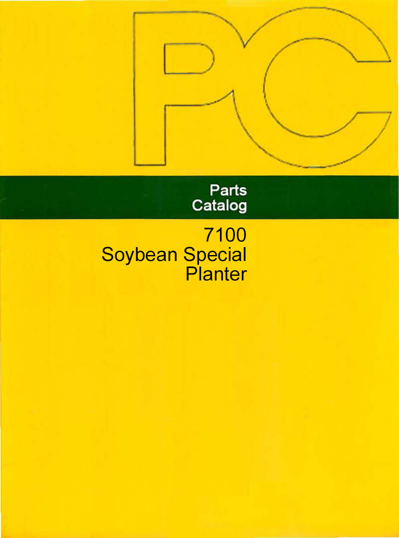 John Deere 7100 8R, 10R, and 12R Soybean Special Max-Emerge Integral Planters - Parts Catalog