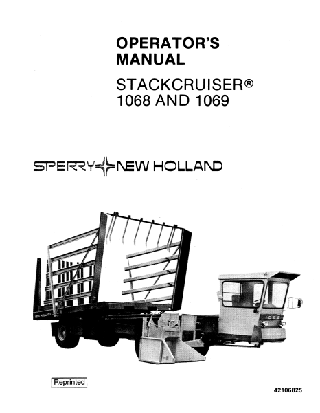 New Holland 1068 and 1069 Stackcruiser Manual